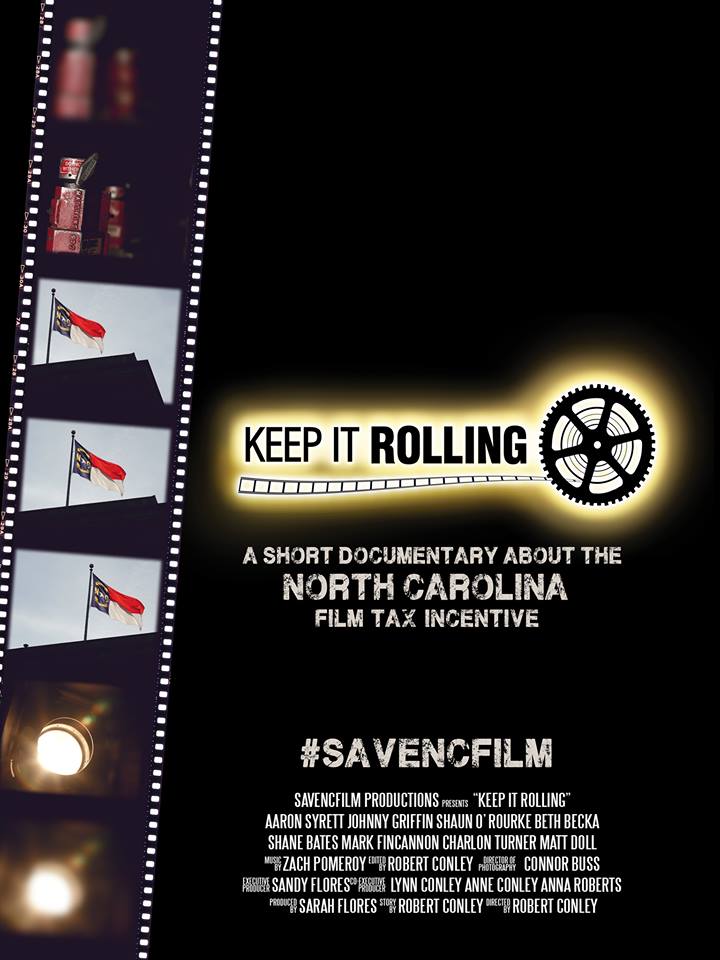 'Keep it Rolling' urges you to help save the North Carolina film industry.